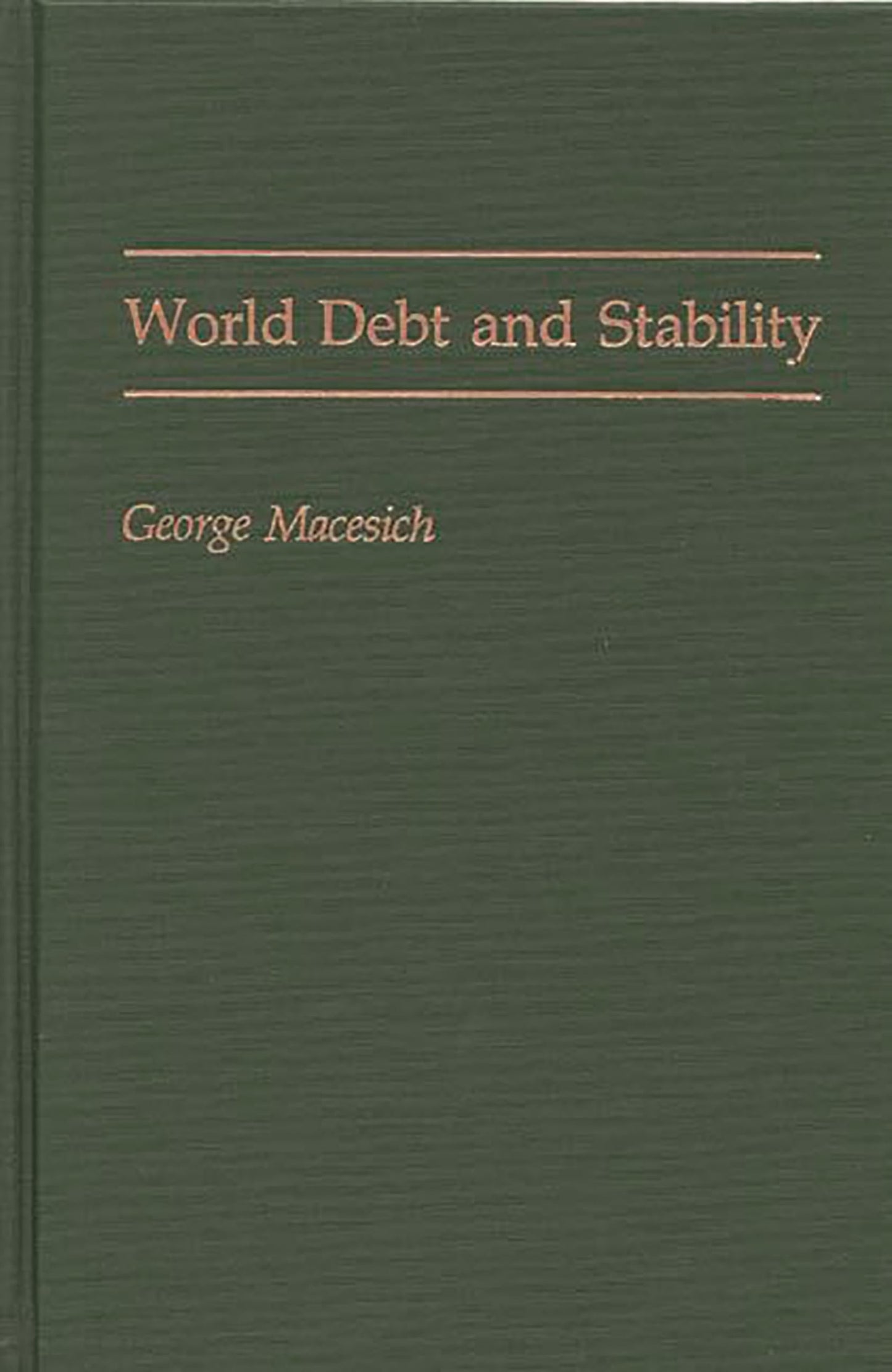 World Debt and Stability: