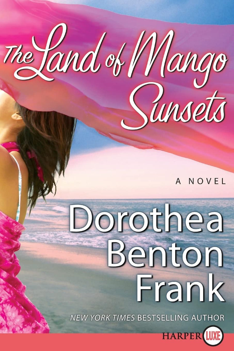 The Land of Mango Sunsets: A Novel