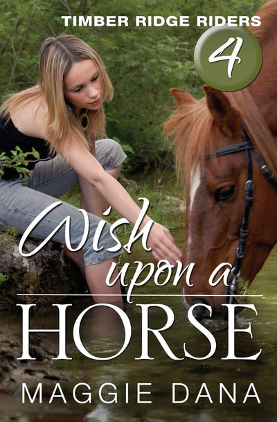 Wish Upon a Horse (Timber Ridge Riders)
