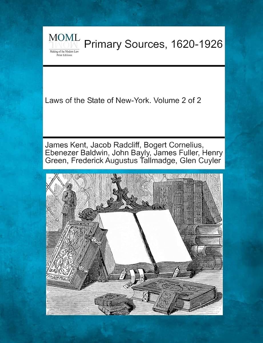 Laws of the State of New-York. Volume 2 of 2