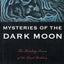 Mysteries of the Dark Moon: The Healing Power of the Dark Go
