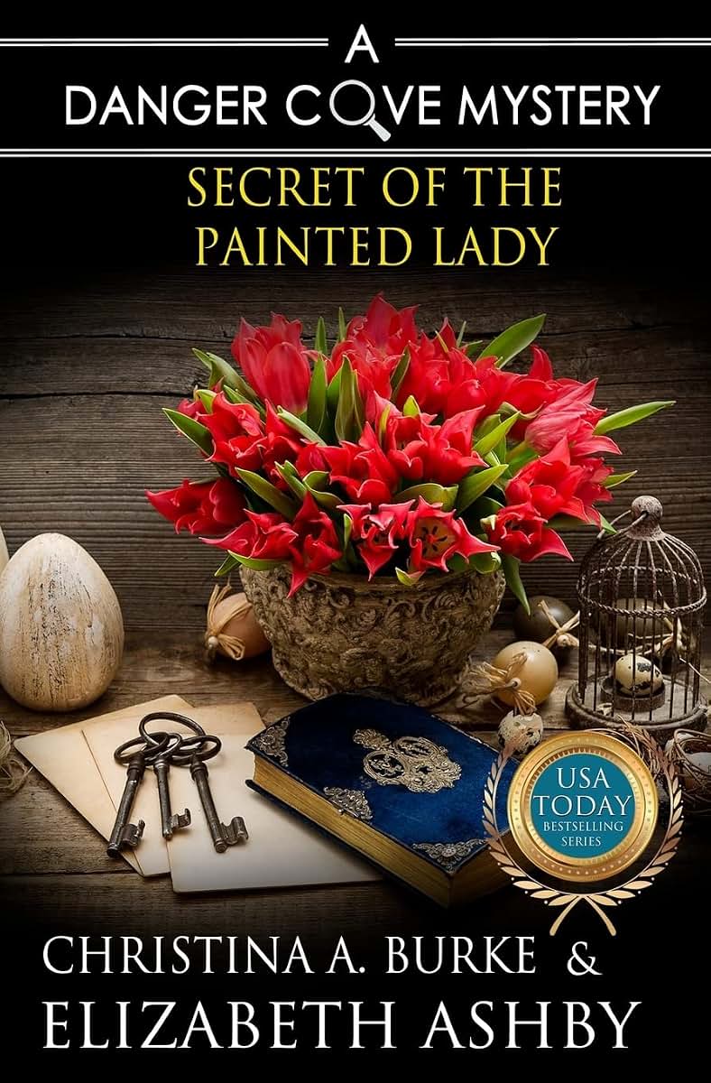 Secret of the Painted Lady (Danger Cove Mysteries)