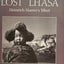 Lost Lhasa: Heinrich Harrer's Tibet