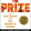 The Prize: The Epic Quest for Oil, Money & Power