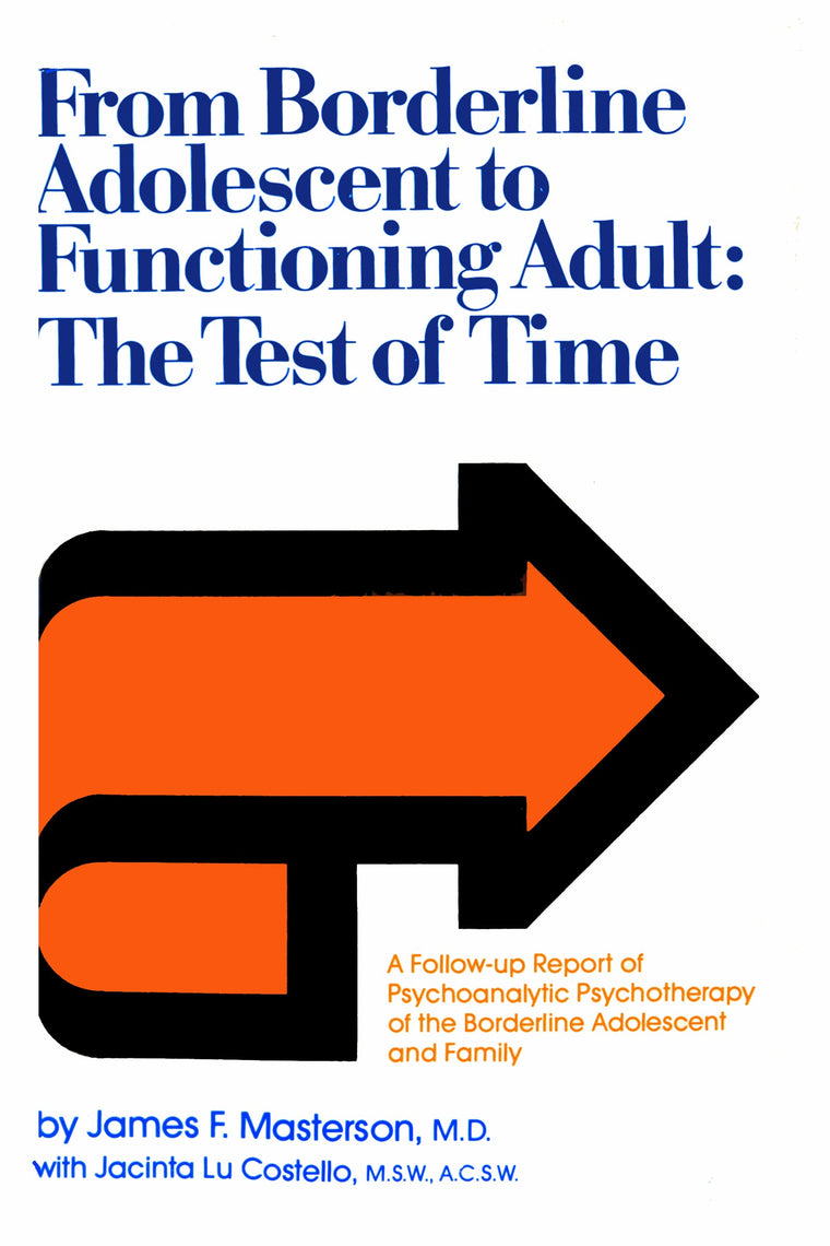 From Borderline Adolescent to Functioning Adult: The Test of Time
