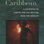 Our Caribbean: A Gathering of Lesbian and Gay Writing from the Antilles