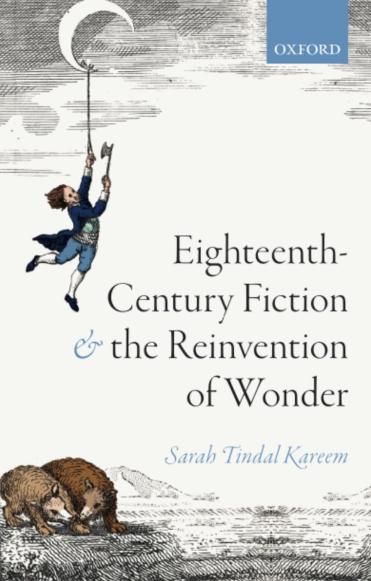 Eighteenth-Century Fiction and the Reinvention of Wonder