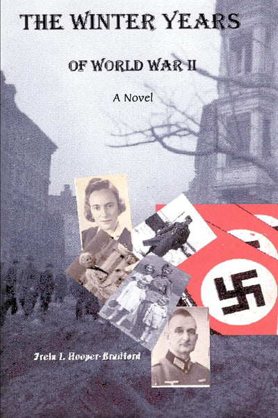 The Winter Years of World War II: Life in Hitler's Third Reich 1942-1945