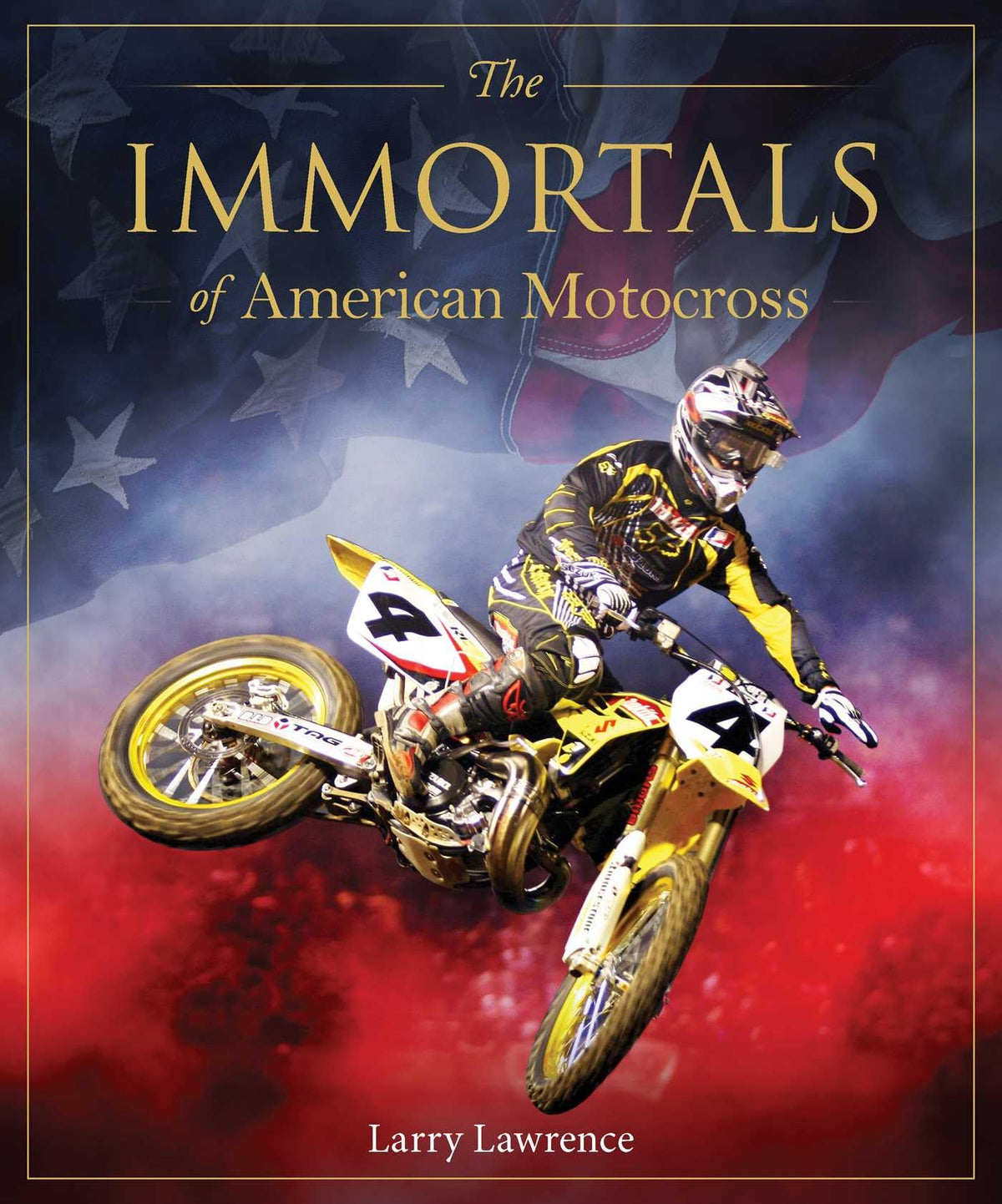 The Immortals of American Motocross (Immortals of American Sport)