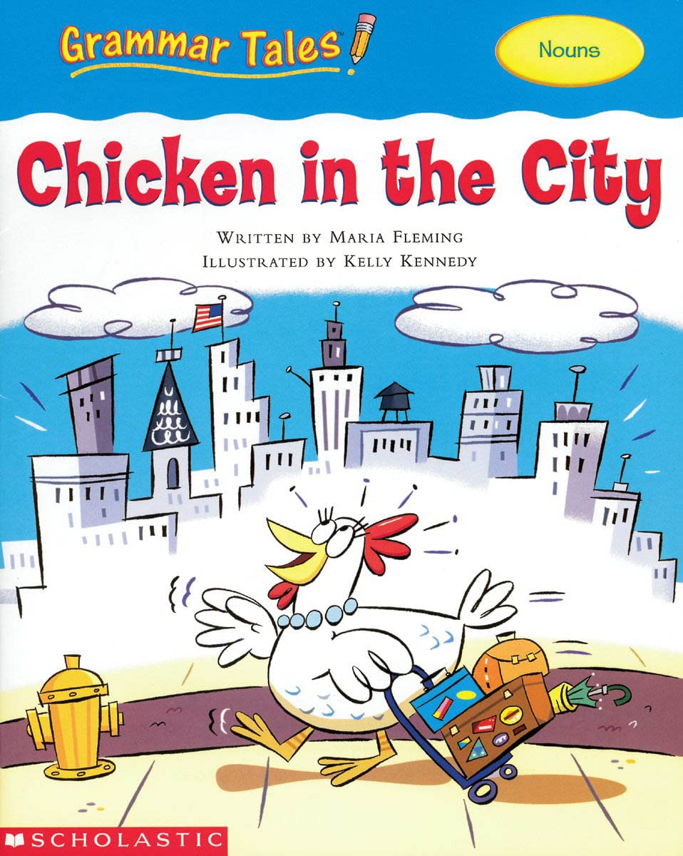 Grammar Tales: Chicken in the City