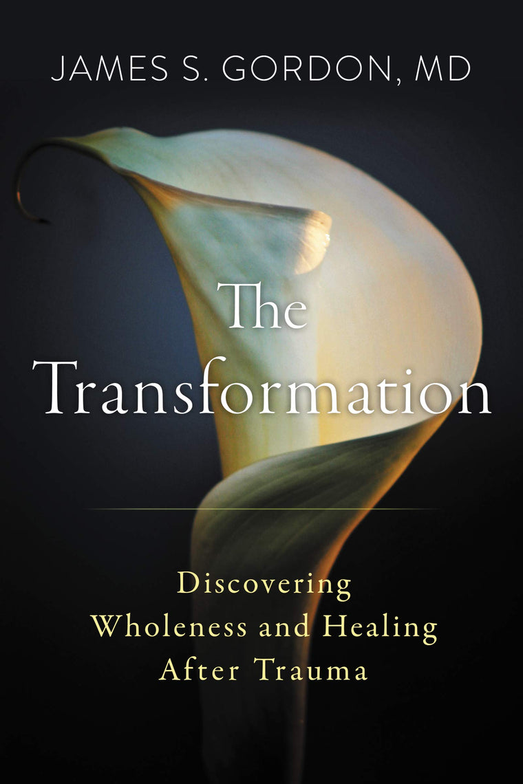 The Transformation: Discovering Wholeness and Healing After