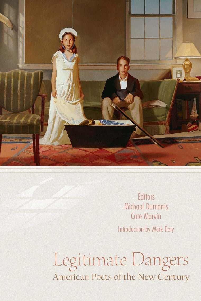 Legitimate Dangers: American Poets of the New Century by Mic