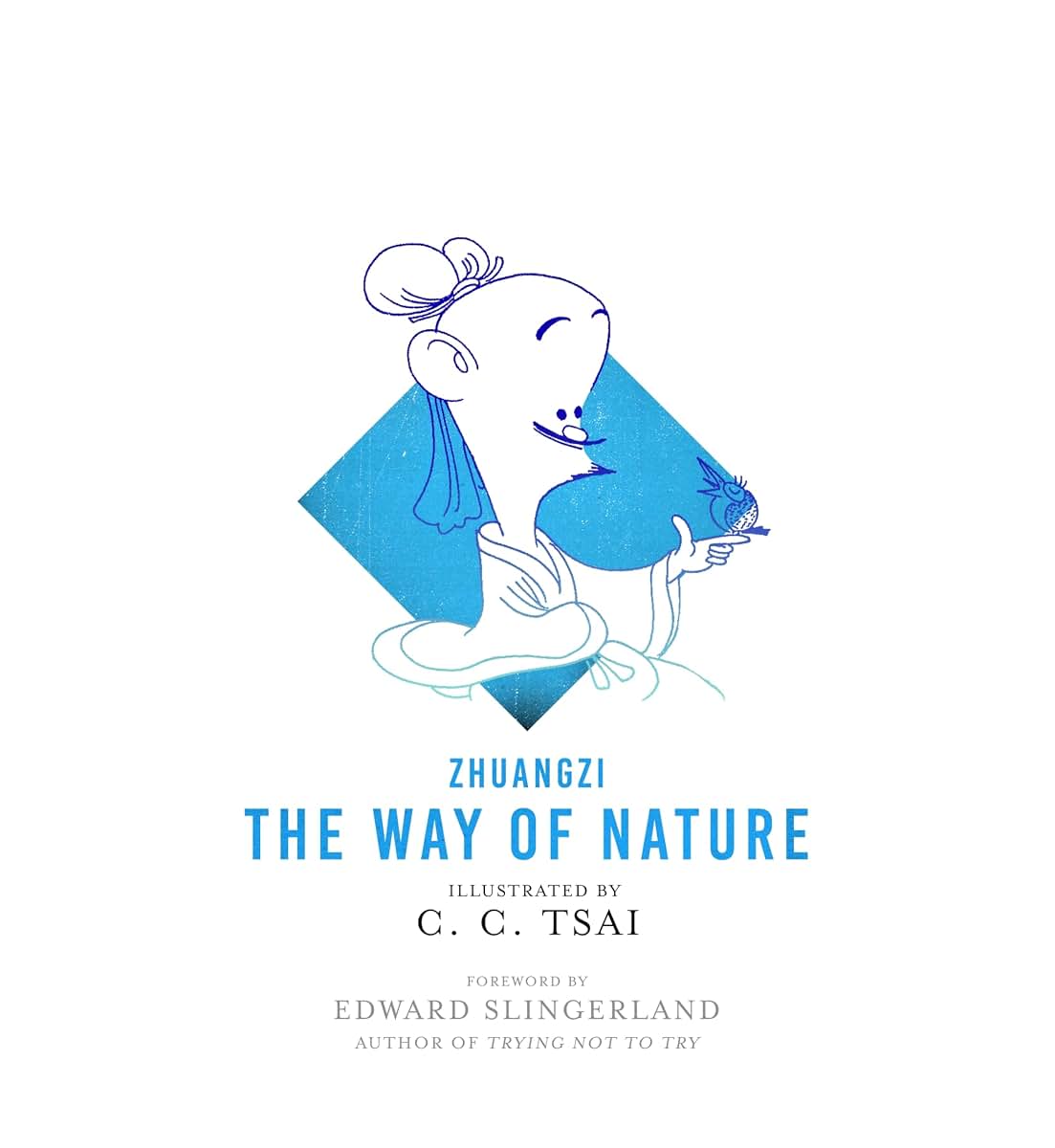 The Way of Nature (The Illustrated Library of Chinese Classics)