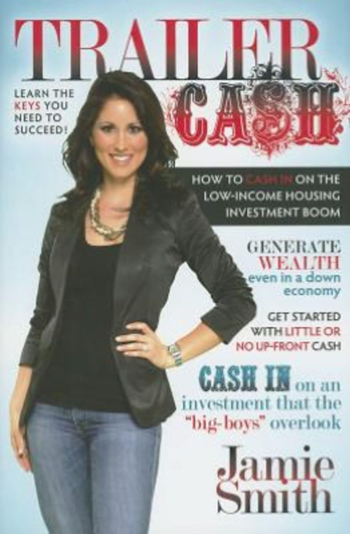 Trailer Cash: How To Cash In On the Low-Income Housing Investment Boom