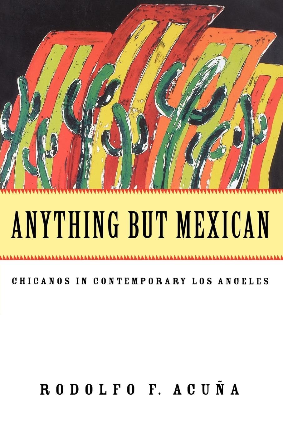 Anything But Mexican: Chicanos in Contemporary Los Angeles (Haymarket Series)