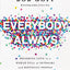 Everybody, Always: Becoming Love in a World Full of Setbacks and Difficult People