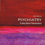 Psychiatry: A Very Short Introduction (Very Short Introductions)