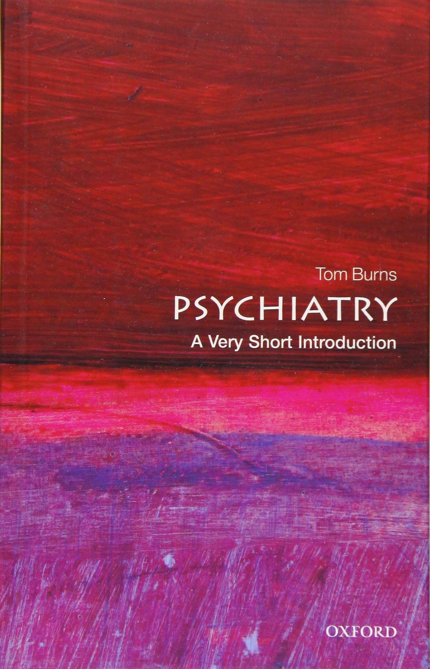Psychiatry: A Very Short Introduction (Very Short Introductions)