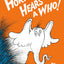 Horton Hears a Who! by Dr. Seuss