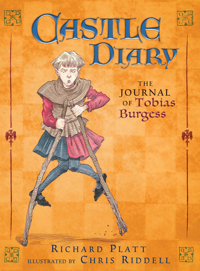 Castle Diary: The Journal of Tobias Burgess (A Middle Grade Historical Fiction About Castle Life, Knights, and Medieval Adventures - For Kids Ages 9-12 in Grades 4-6)