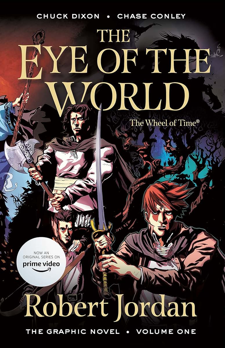 The Eye of the World: The Graphic Novel, Volume One (Wheel of Time: The Graphic Novel, 1)