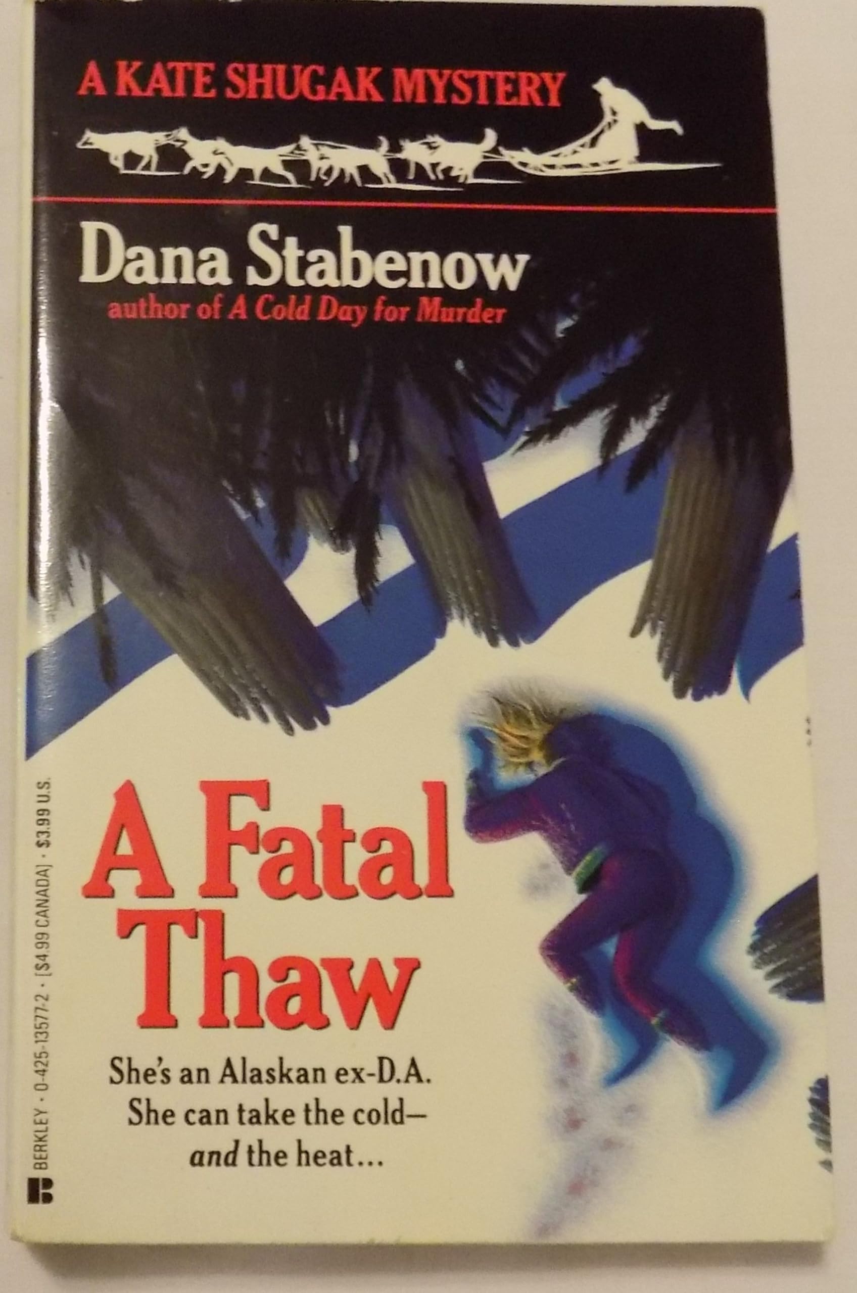 A Fatal Thaw (A Kate Shugak Mystery)