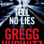 Tell No Lies: A Novel