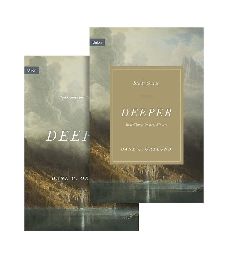 Deeper: Real Change for Real Sinners (Book and Study Guide) (Union)