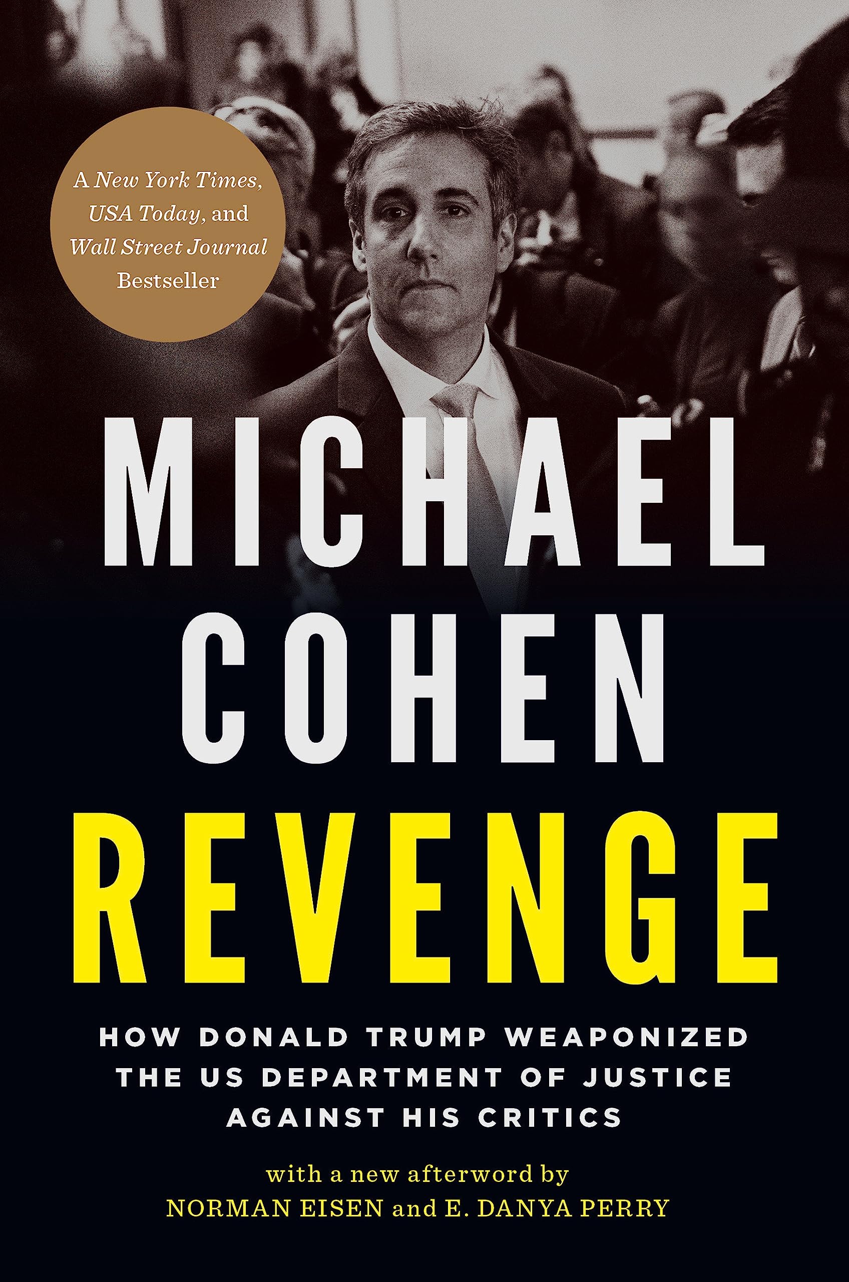Revenge: How Donald Trump Weaponized the US Department of Justice Against His Critics