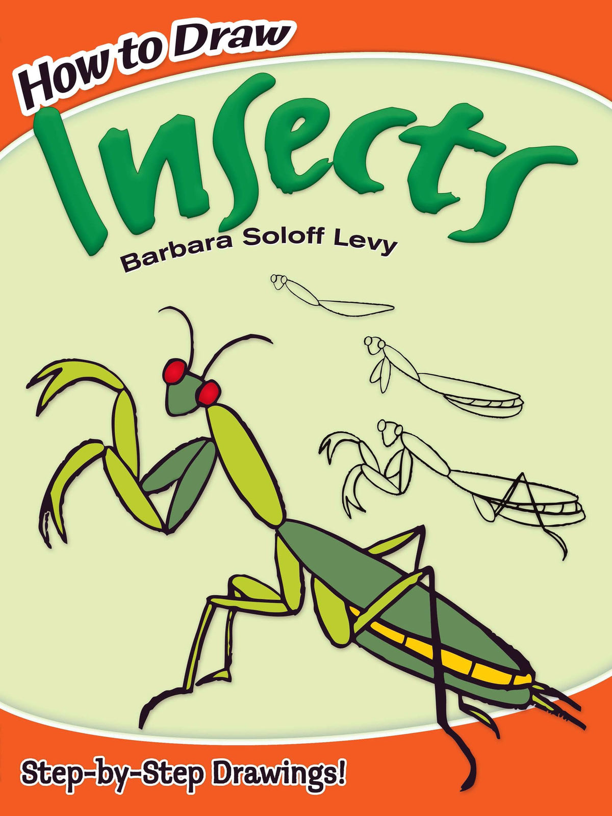 How to Draw Insects: Step-by-Step Drawings! (Dover How to Draw)