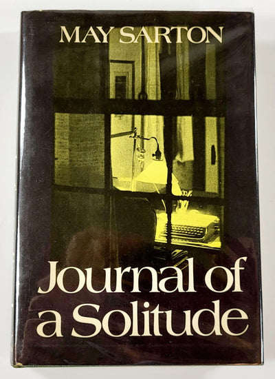 Journal of a Solitude by Sarton, May
