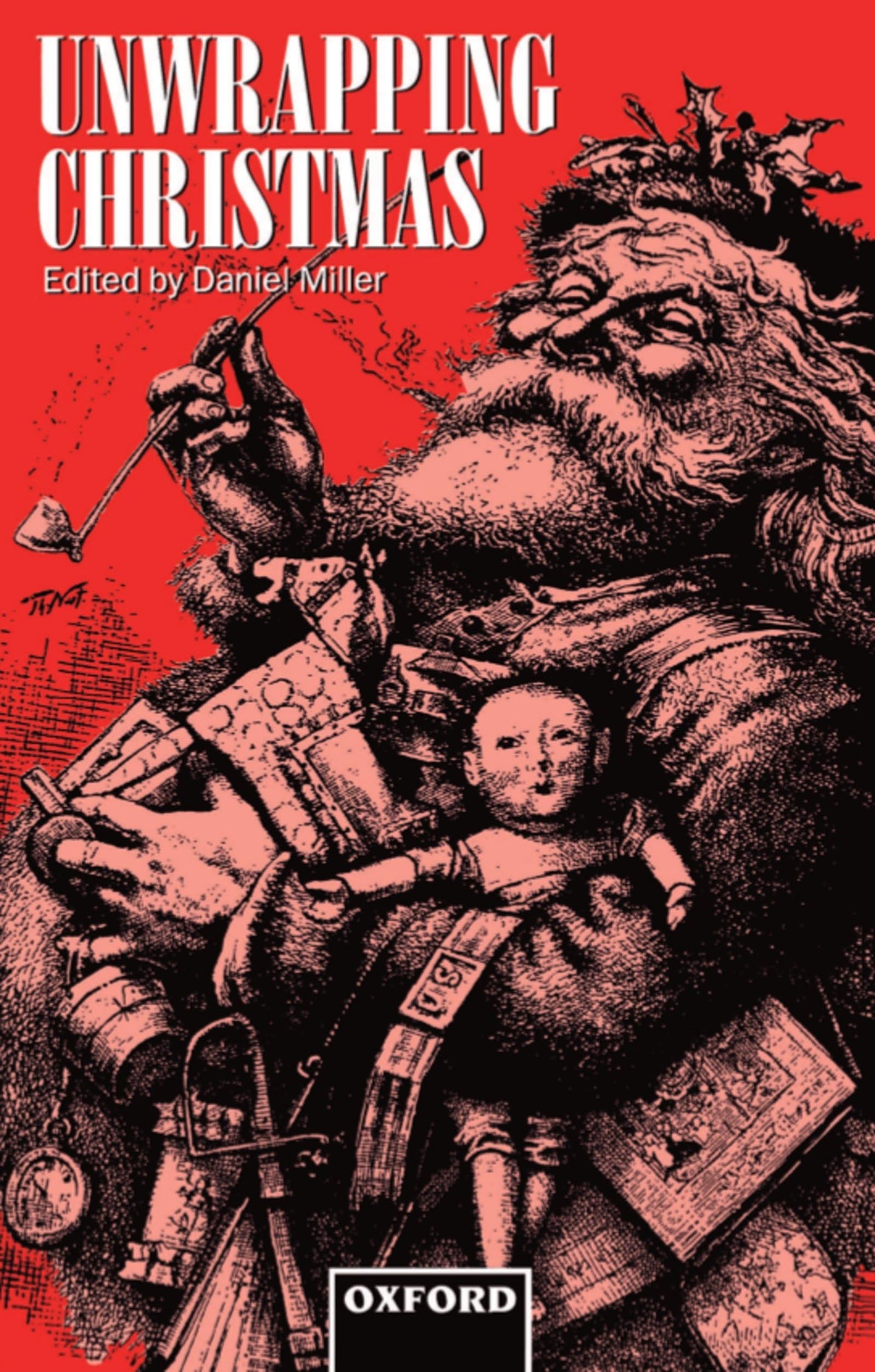 Unwrapping Christmas (Oxford Studies in Social and Cultural