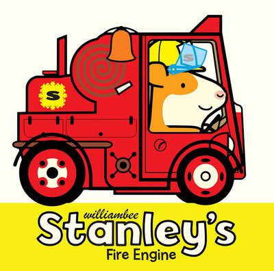 Stanleys Fire Engine (Stanley Picture Books, 9)