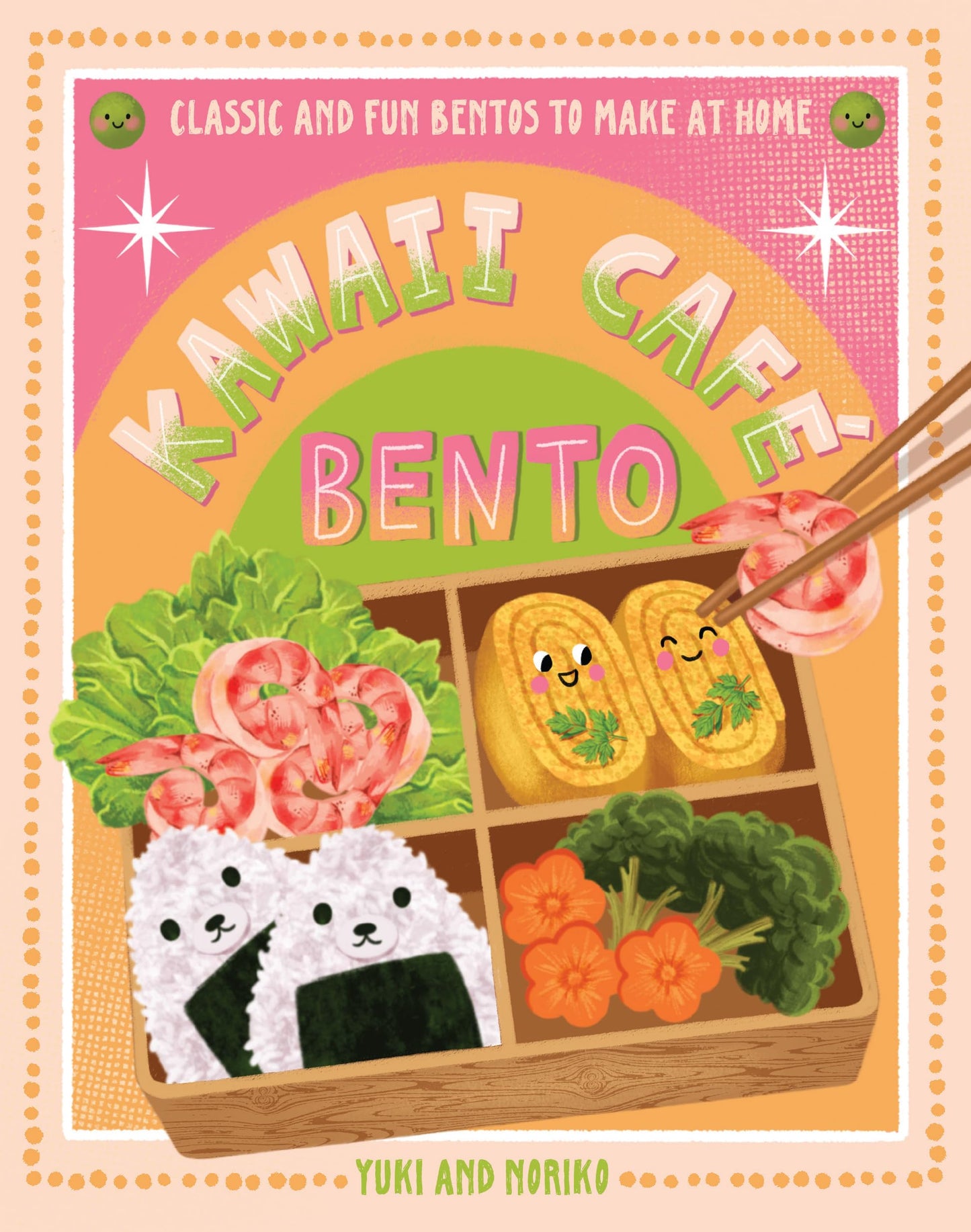Kawaii Caf Bento: Classic and Fun Bentos to Make at Home