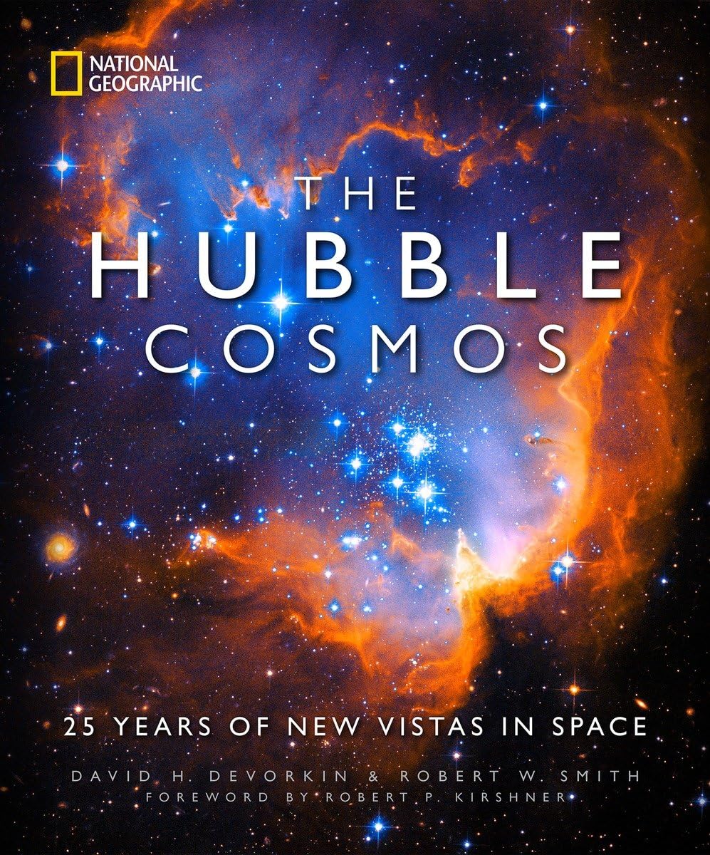 Hubble Cosmos, The: 25 Years of New Vistas in Space