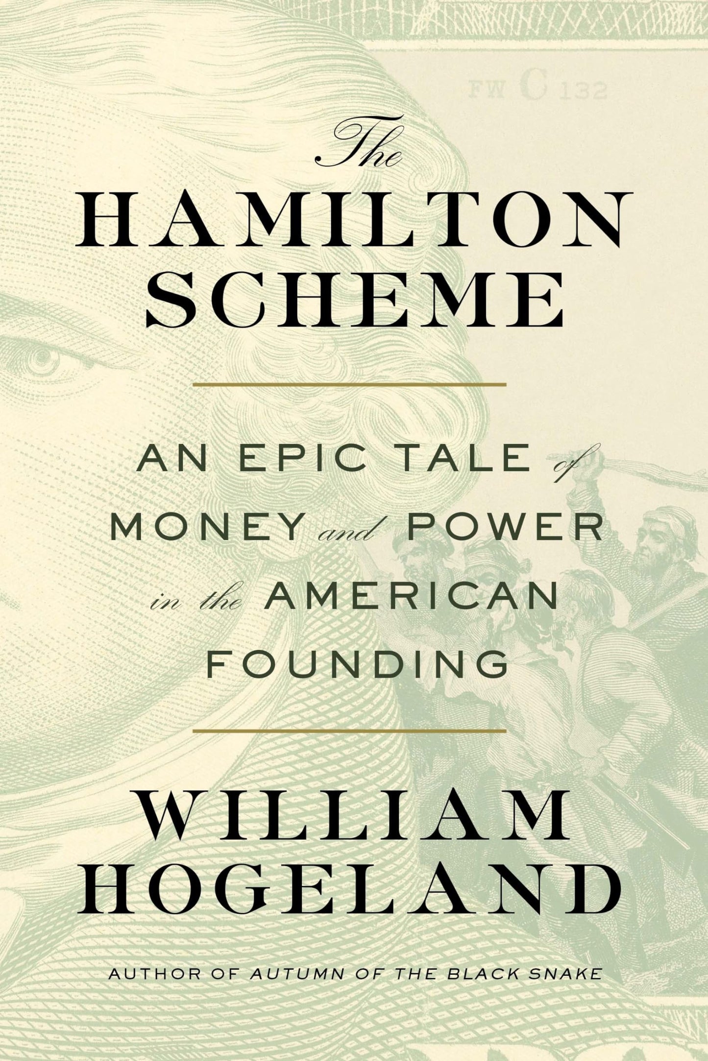 The Hamilton Scheme: An Epic Tale of Money and Power