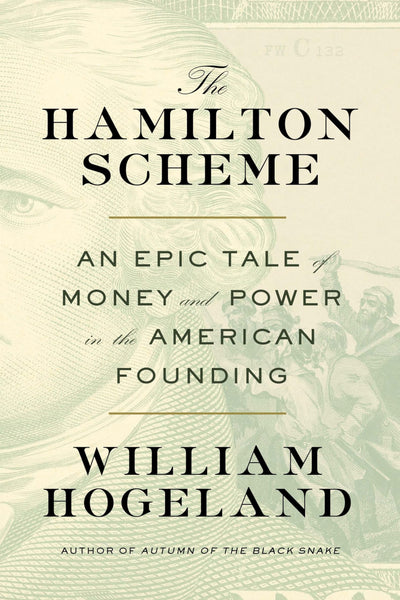 The Hamilton Scheme: An Epic Tale of Money and Power