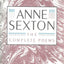 The Complete Poems by Anne Sexton