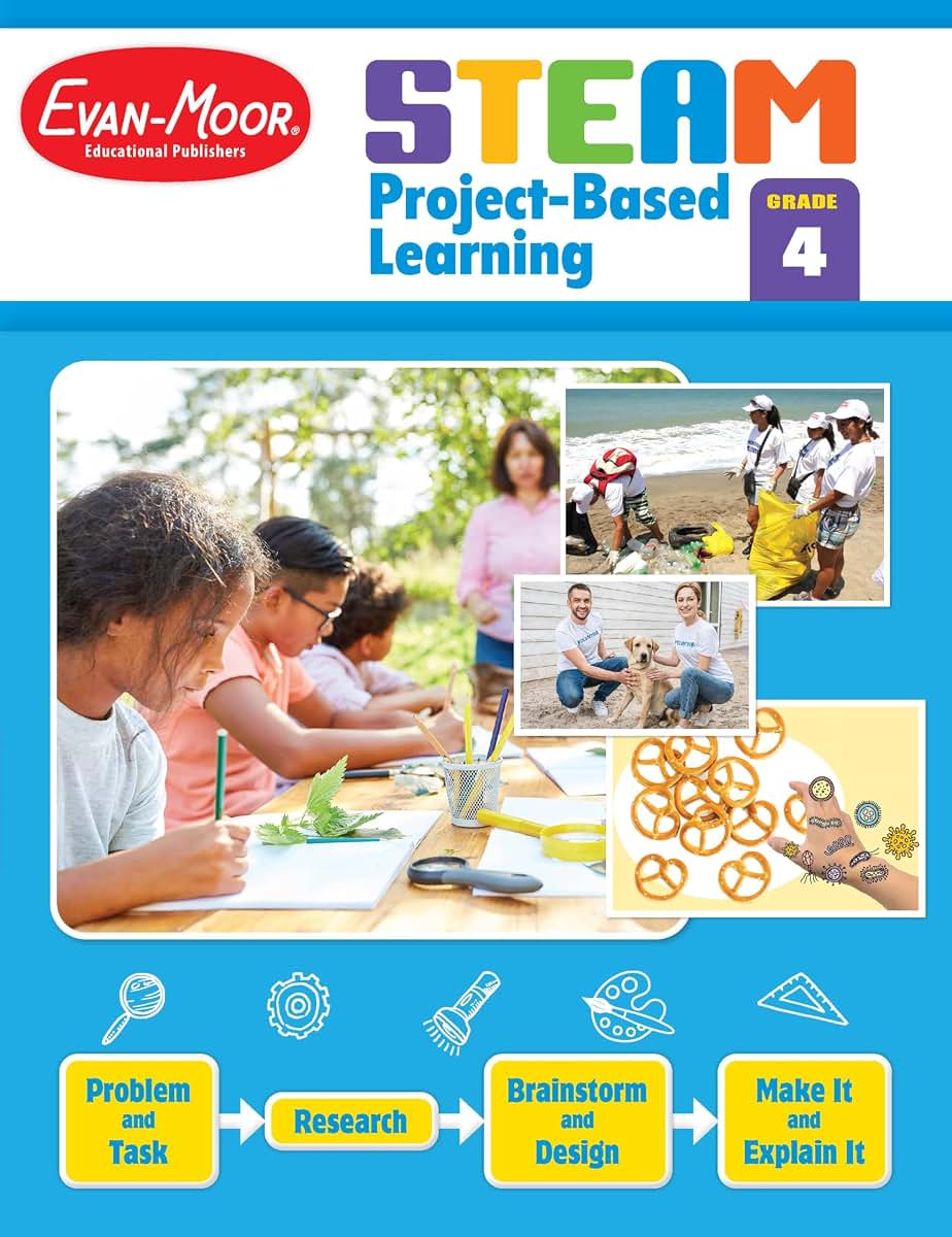Evan-Moor STEAM Project-Based Learning, Grade 4 Activities Homeschooling and Classroom Resource Workbook, Reproducible Worksheets, Hands-On Projects, Problem Solving, Art, Puzzle, Real-World Topics
