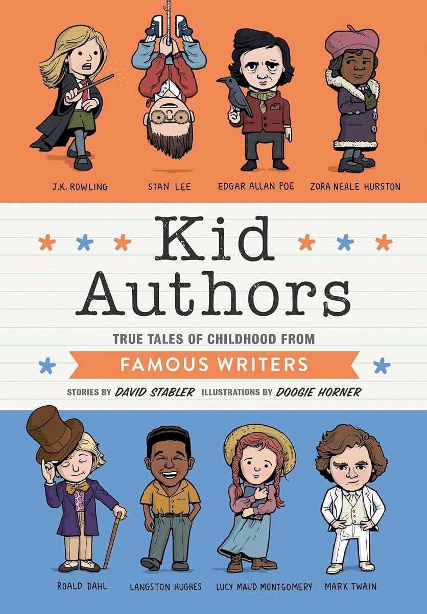Kid Authors: True Tales of Childhood from Famous Writers (Kid Legends)