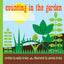 Counting in the Garden: Hardcover Popular Edition