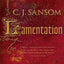 Lamentation: A Shardlake Novel (The Shardlake Series, 6)