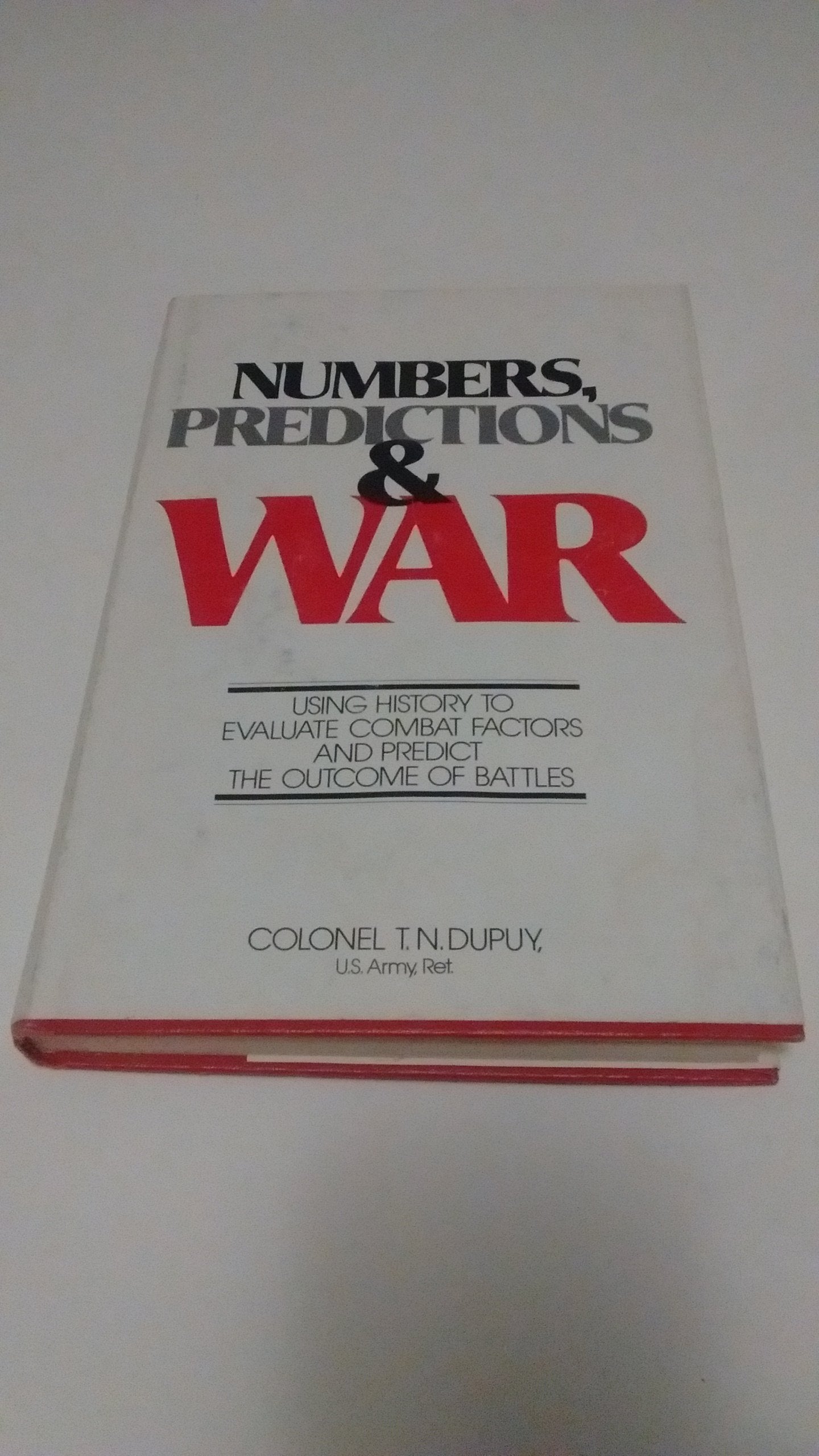 Numbers, prediction, and war: Using history to evaluate comb