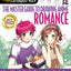 The Master Guide to Drawing Anime: Romance: How to Draw Popular Character Types Step by Step - A How to Draw Anime / Manga Books Series (Volume 4)