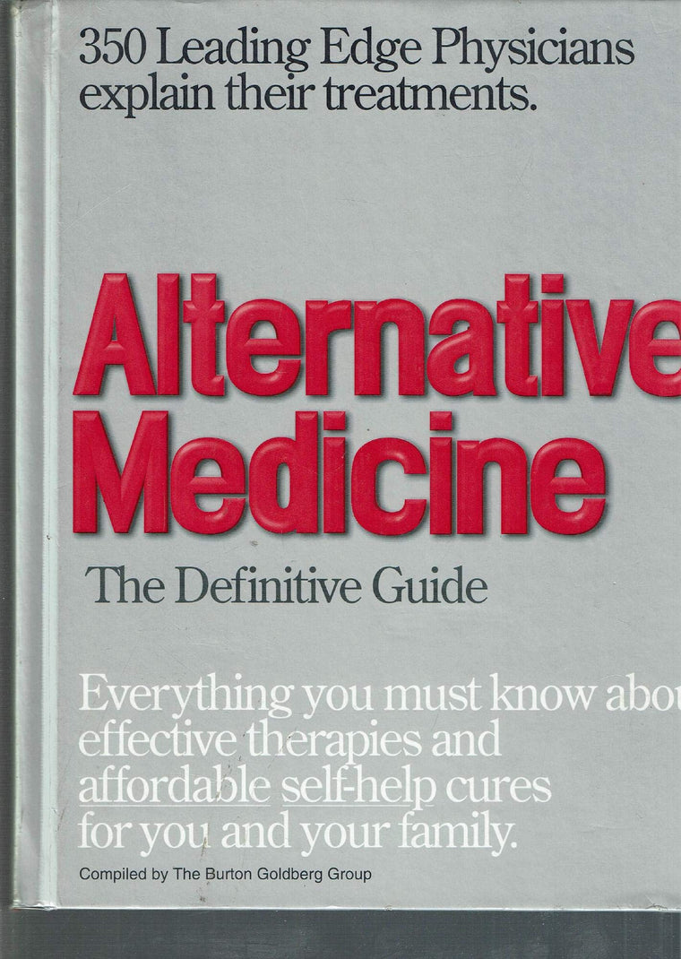 Alternative Medicine : The Definitive Guide