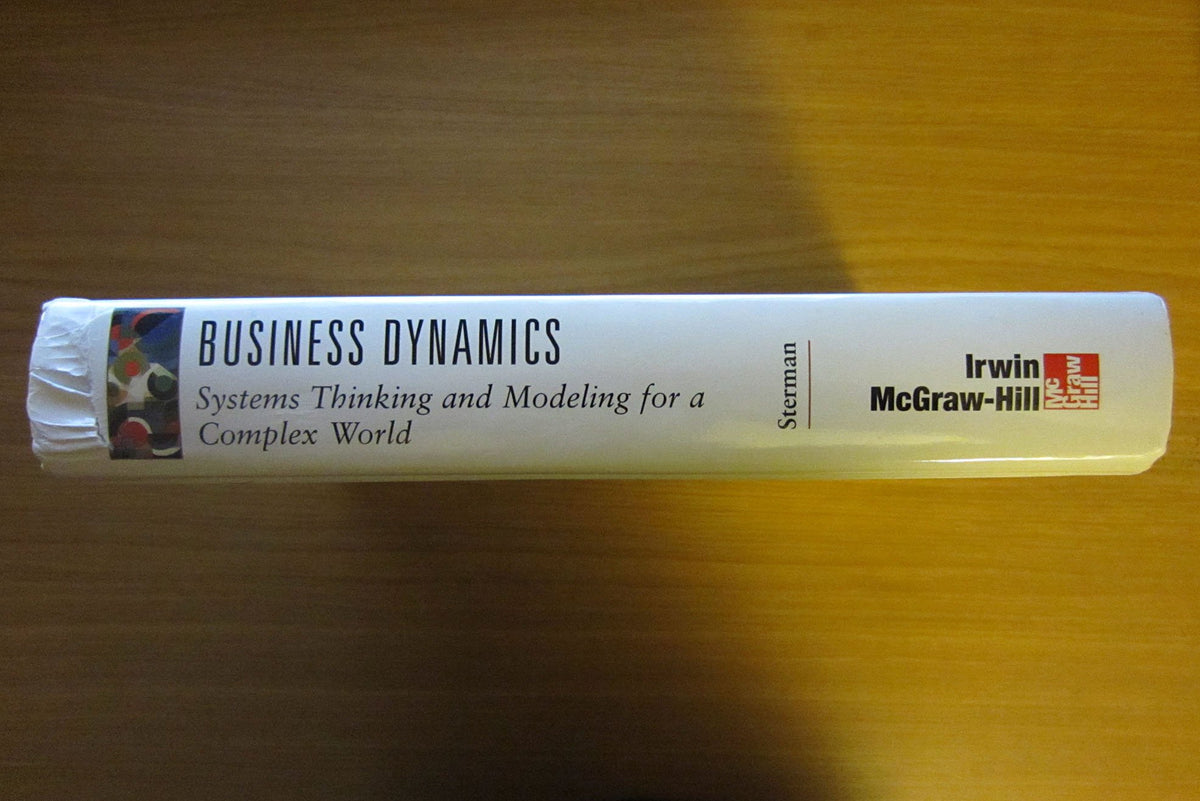 Business Dynamics: Systems Thinking and Modeling for a Complex World