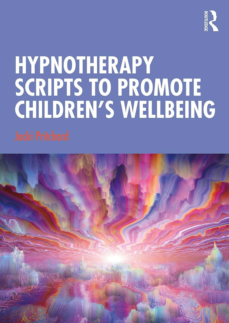 Hypnotherapy Scripts to Promote Children's Wellbeing