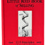 Jeffrey Gitomer's Little Red Book of Selling; 12.5 Principles of Sales Greatness, How to Make Sales FOREVER