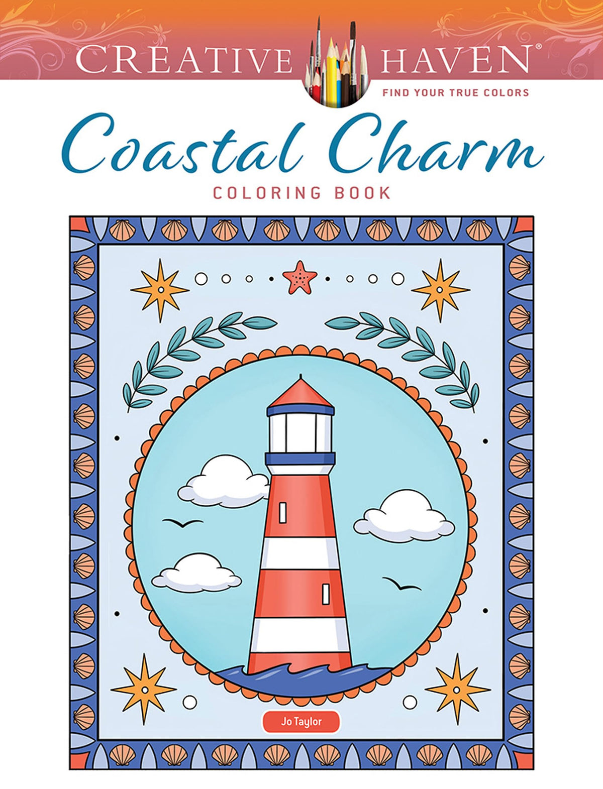 Creative Haven Coastal Charm Coloring Book: Escape to the Coast with Beautiful Scenes to Color (Adult Coloring Books: Sea Life)
