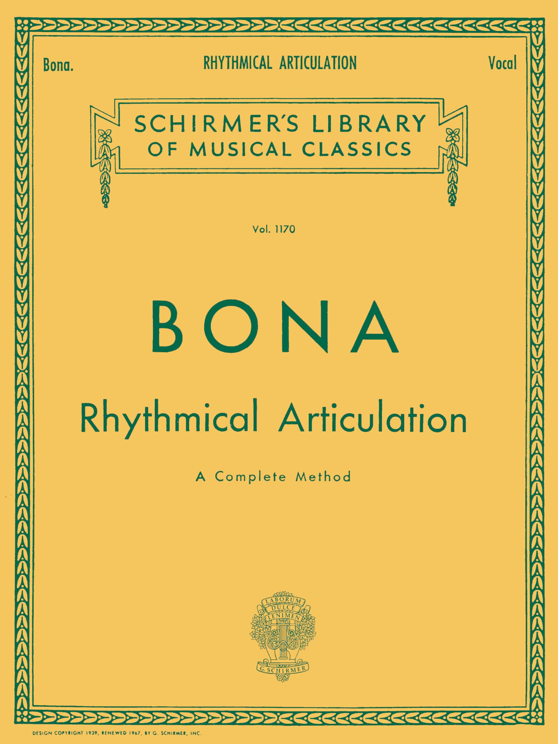 Bona: Rhythmical Articulation  Vocal Technique Method by Pasquale Bona for Developing Singers  Progressive Voice Training Exercises for Students and Teachers Classical Vocal Method Sheet Music Book